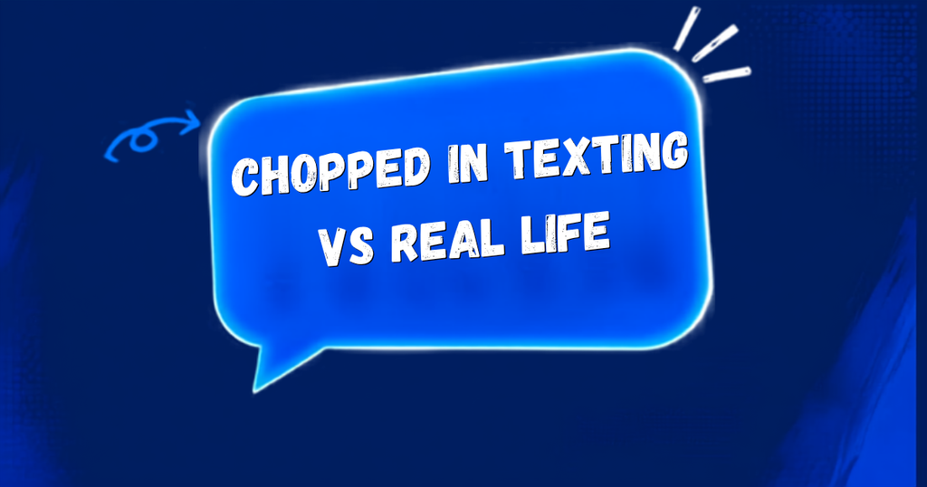 Chopped meaning text