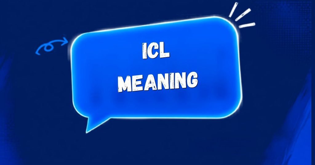 ICL Meaning