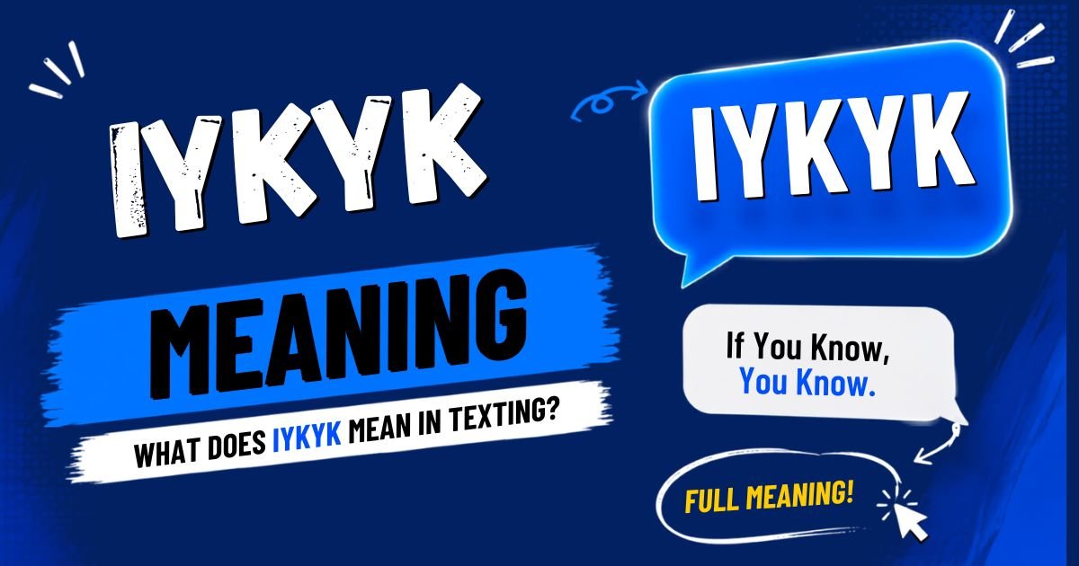 IYKYK Meaning