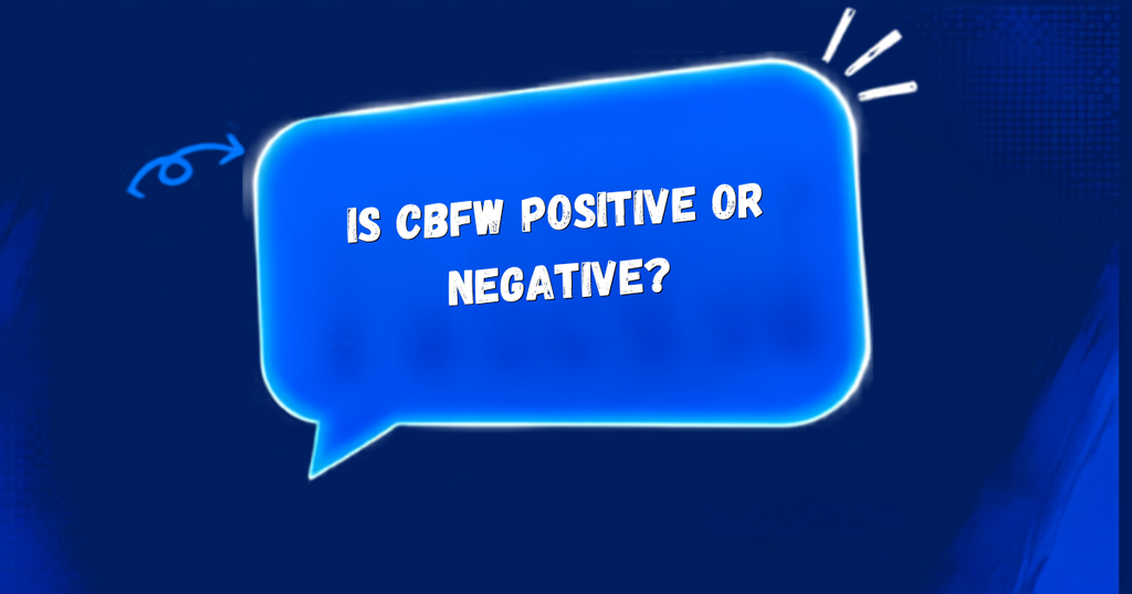 CBFW Meaning in Texting