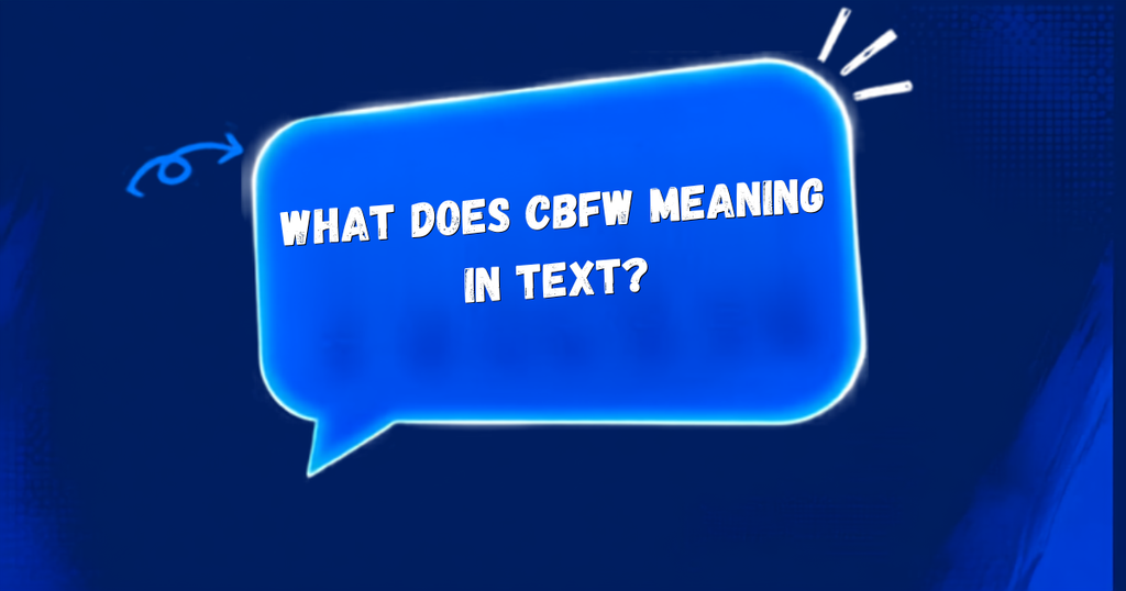 CBFW Meaning in Text