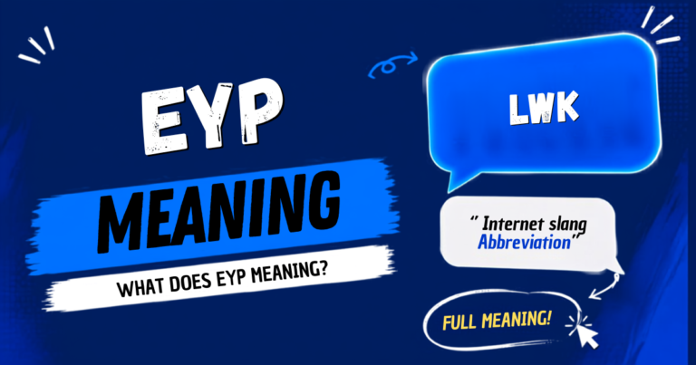EYP Meaning