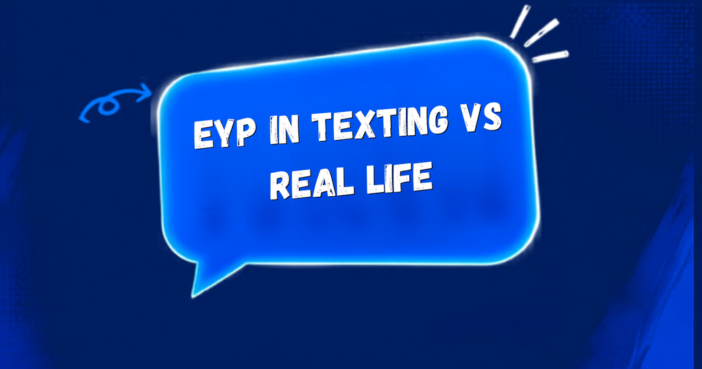 EYP Meaning in slang