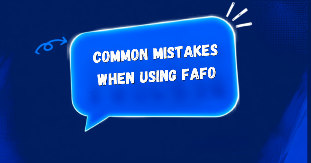 FAFO Meaning in texting