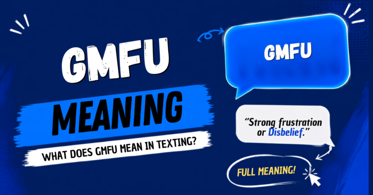 GMFU Meaning