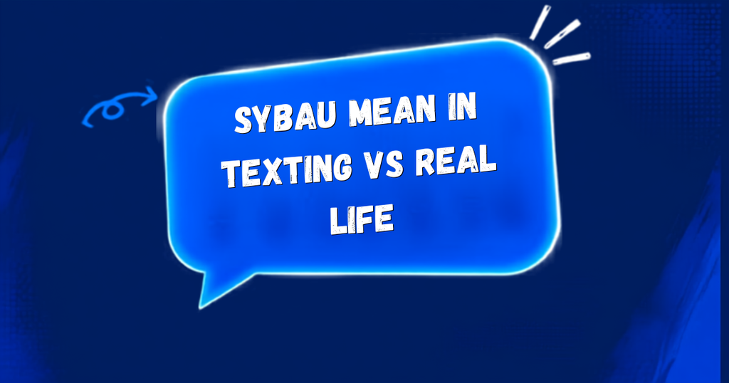 Sybau Mean in Text