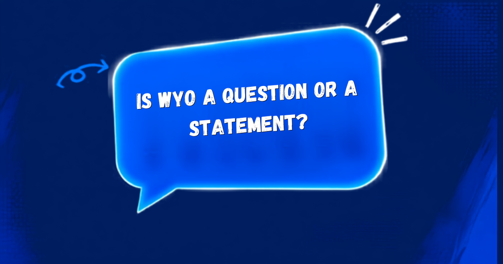 wyo meaning in text